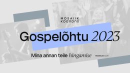 Mosaiik Koguduse Gospelõhtu