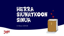 Herra siunatkoon sinua
