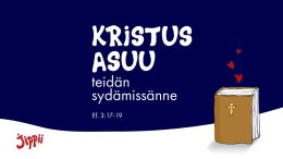 Kristus asuu teidän sydämissänne