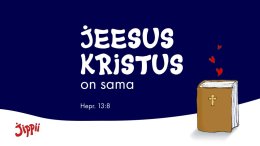 Jeesus Kristus on sama