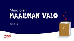 Minä olen maailman valo