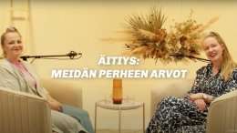 Äitiys — Meidän perheen arvot