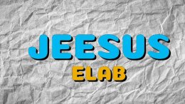 Lastesaade: Jeesus elab!