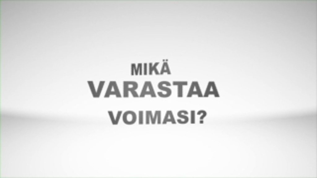 Mikä varastaa voimasi?