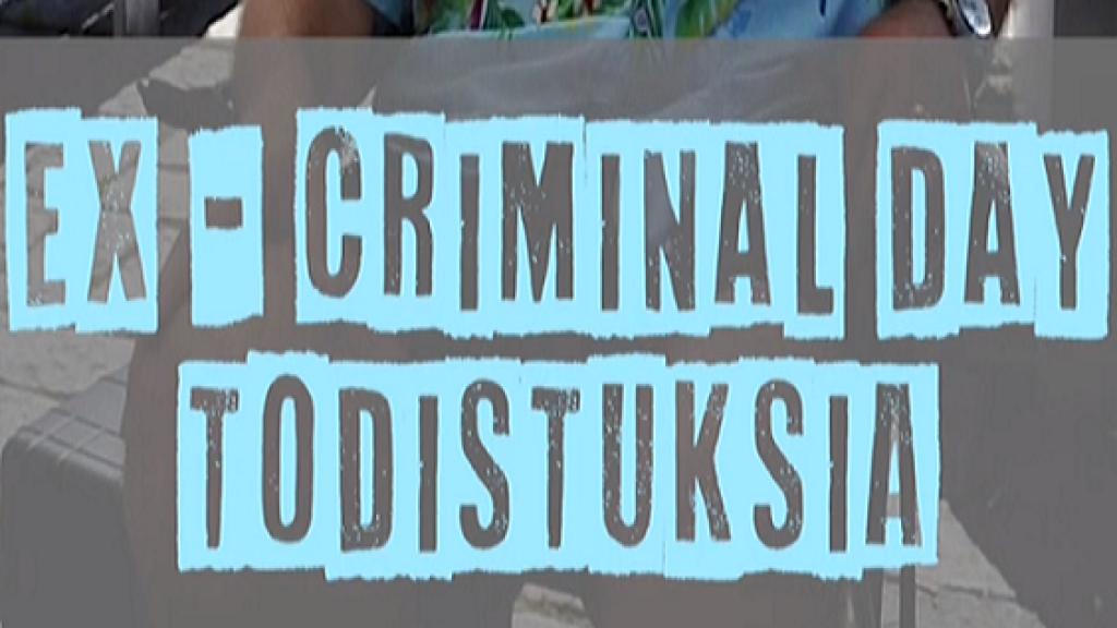 Ex-Criminal Day -todistuksia