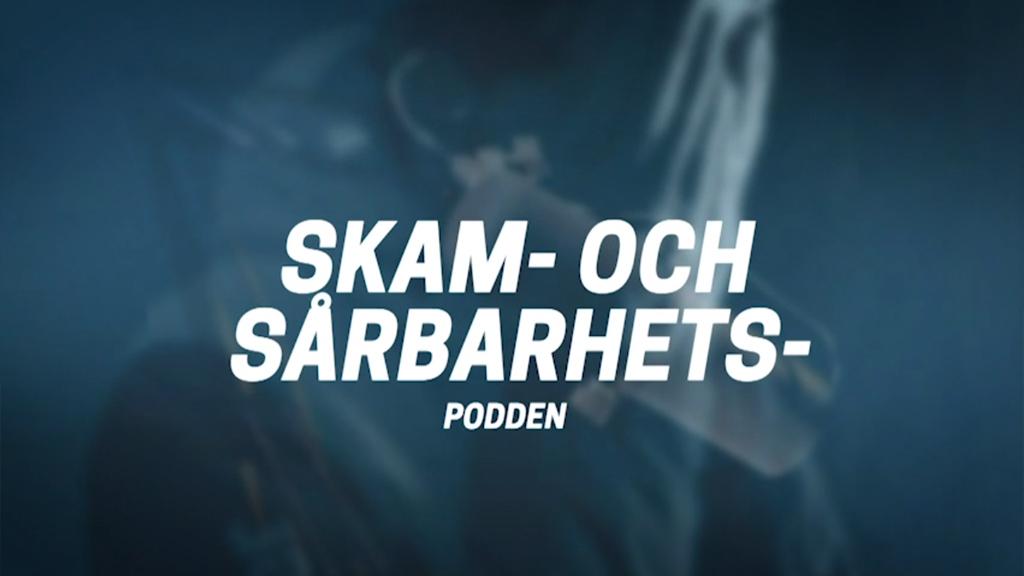 Skam- och sårbarhetspodden