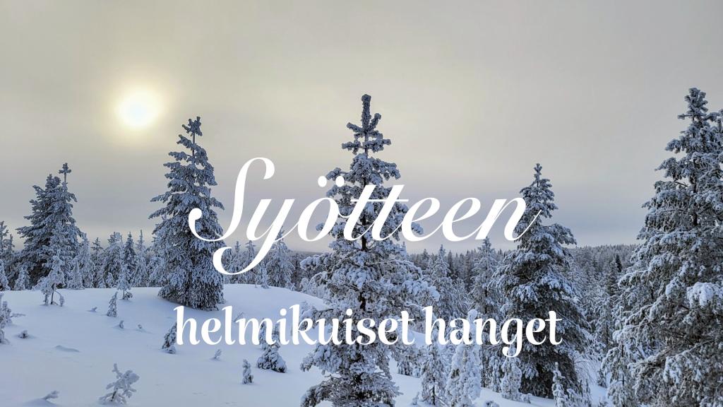 Syötteen helmikuiset hanget