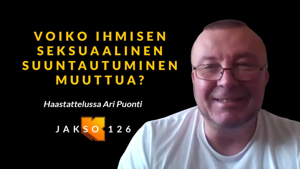 Kujalla Ari Puonti. Voiko seksuaalinen suuntautuminen muuttua? Tänään, klo 18.30