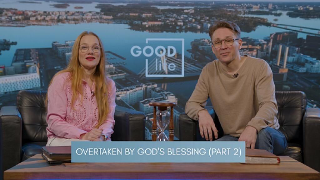 Jumala õnnistustest tabatud, 2. osa