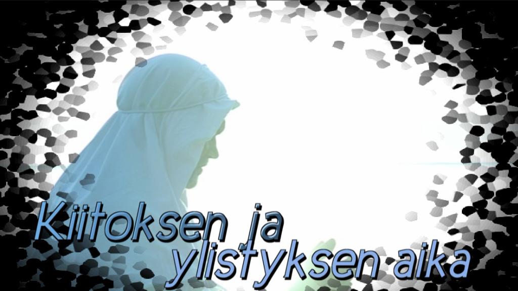 Kiitoksen ja ylistyksen aika