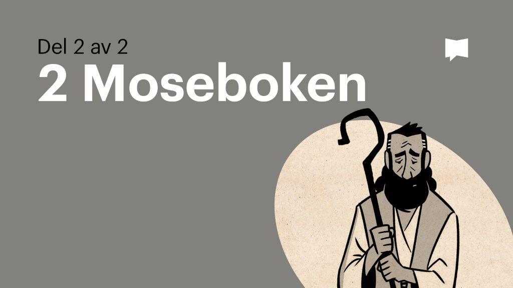2 Moseboken 19-40