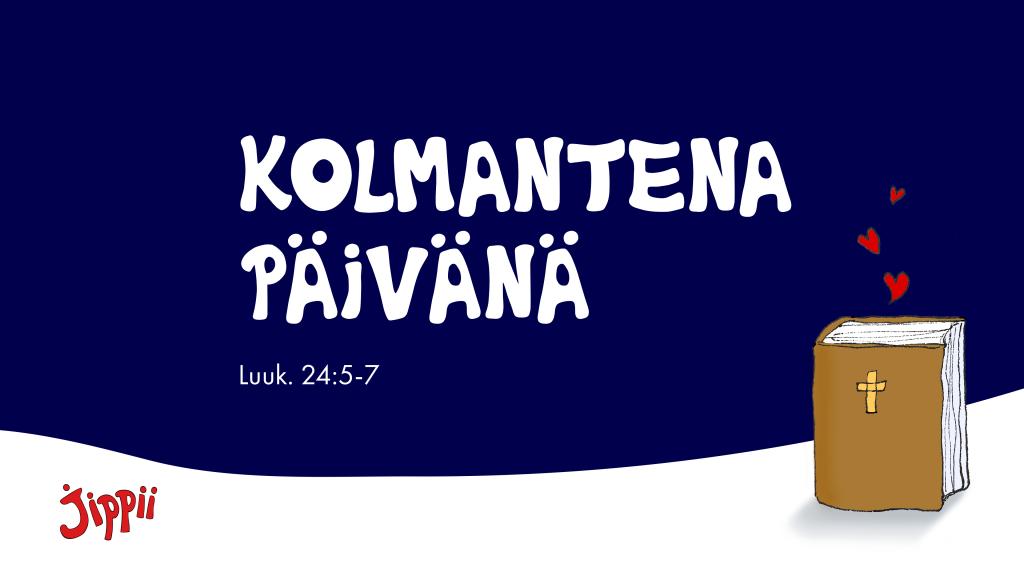 Kolmantena päivänä