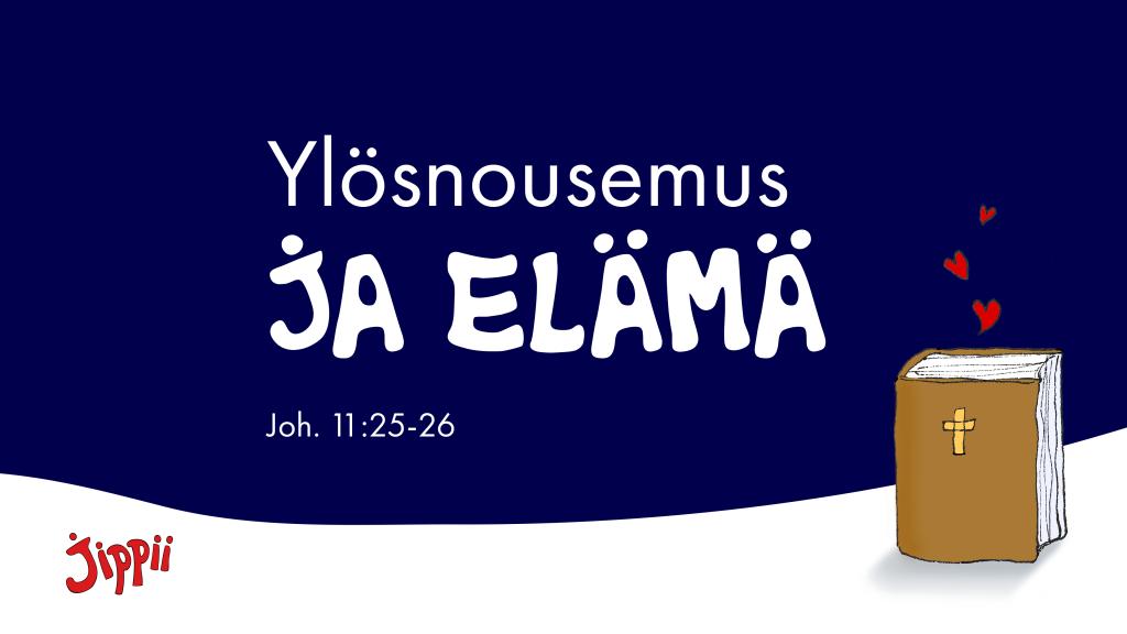 Ylösnousemus ja elämä