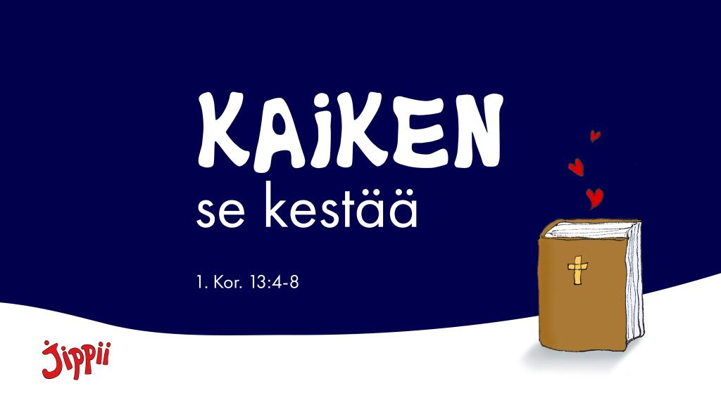 Kaiken se kestää