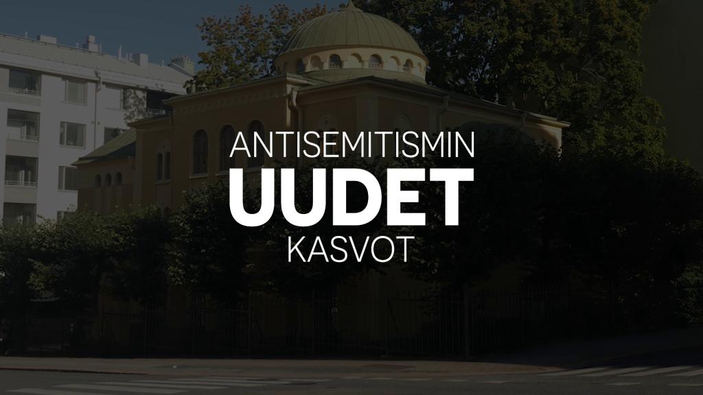 Antisemitismin uudet kasvot