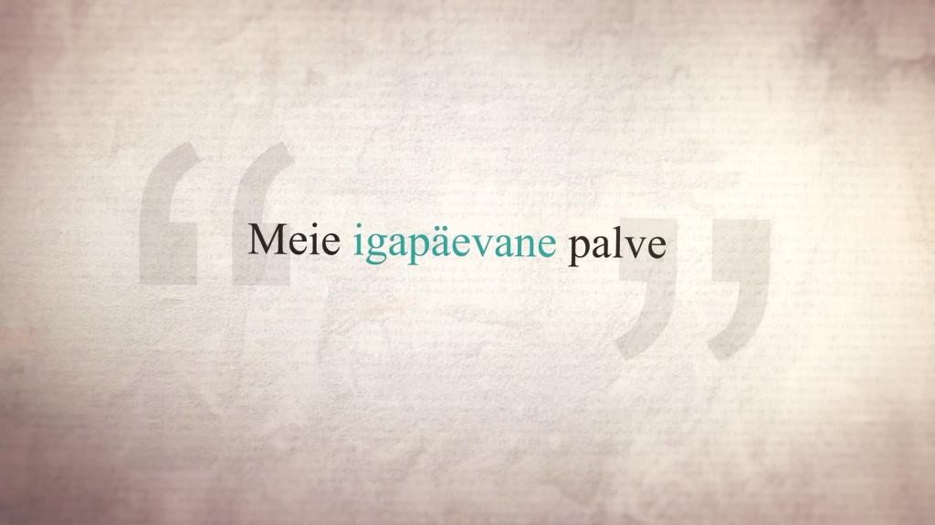 Meie igapäevane palve
