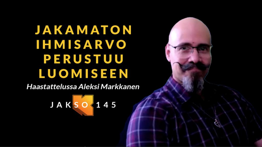 Kujalla Jakamaton ihmisarvo perustuu luomiseen Huomenna, klo 18.30