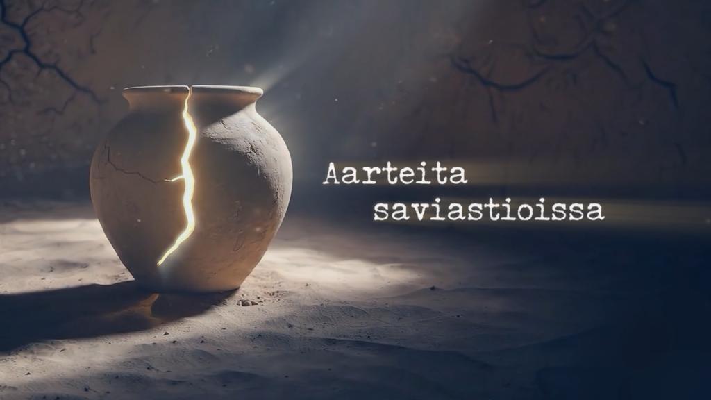 Aarteita saviastioissa