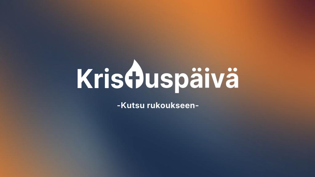 Kristuspäivä - Kutsu rukoukseen