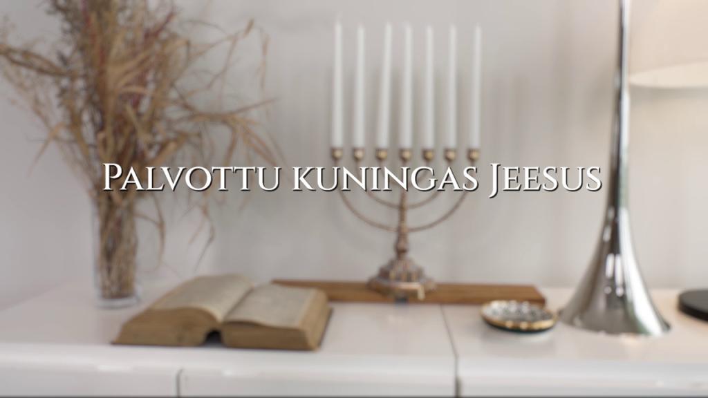 Palvottu Kuningas Jeesus