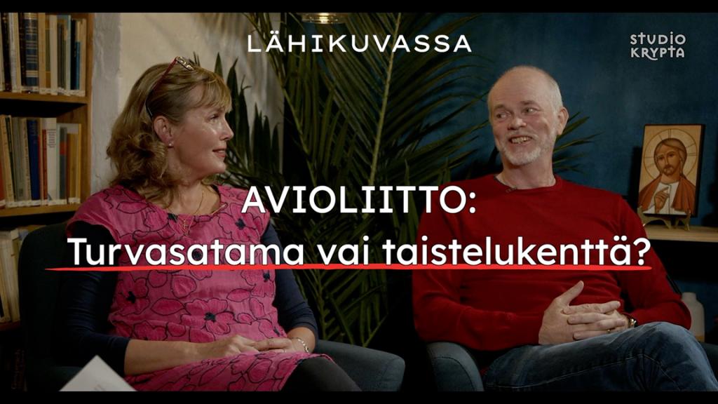 Studio Krypta Avioliitto - turvasatama vai taistelukenttä? Huomenna, klo 18.20