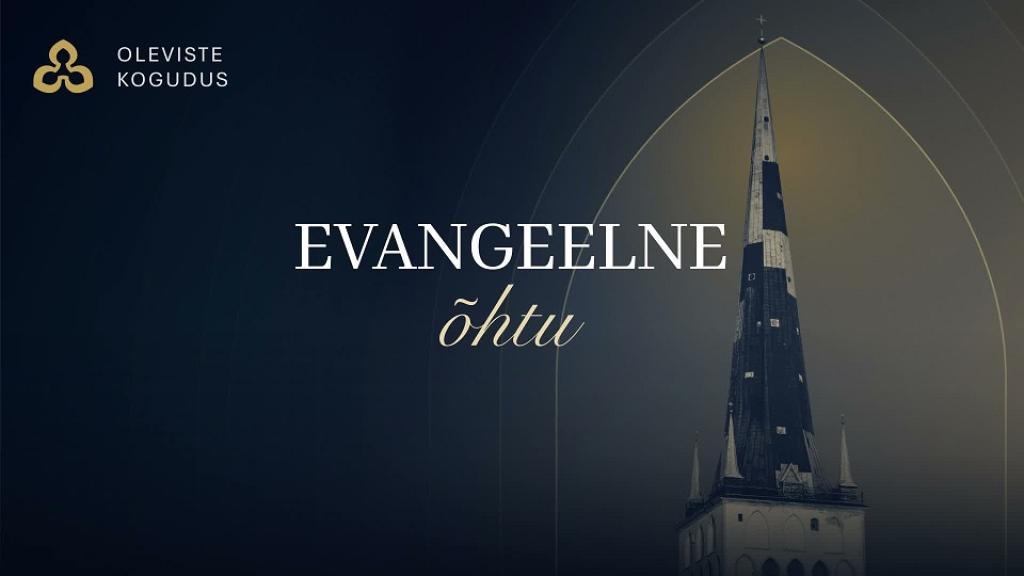 Evangeelne õhtu Oleviste koguduses